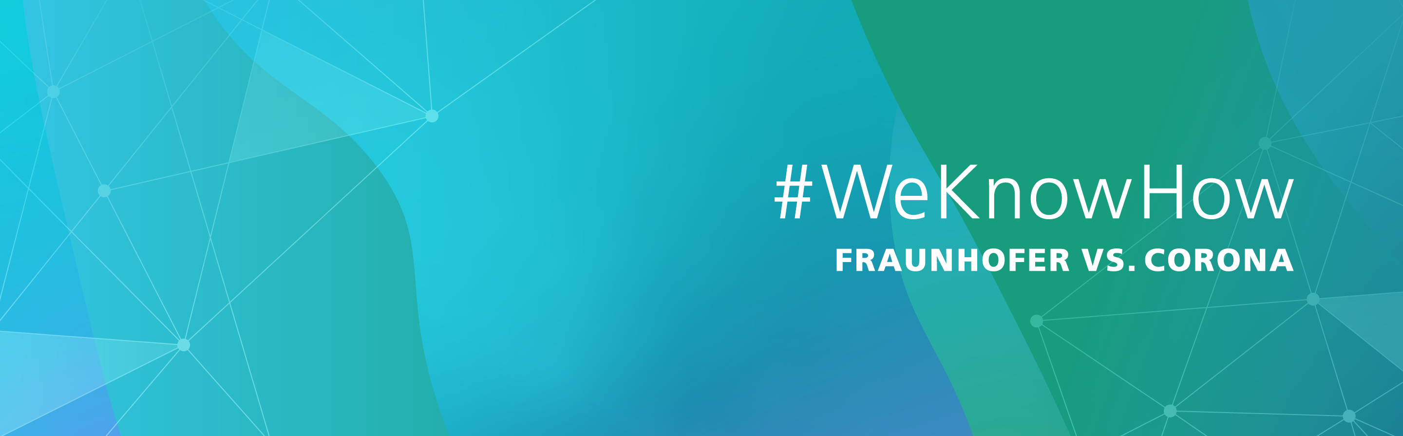 #WeKnowHow: Fraunhofer vs. Corona