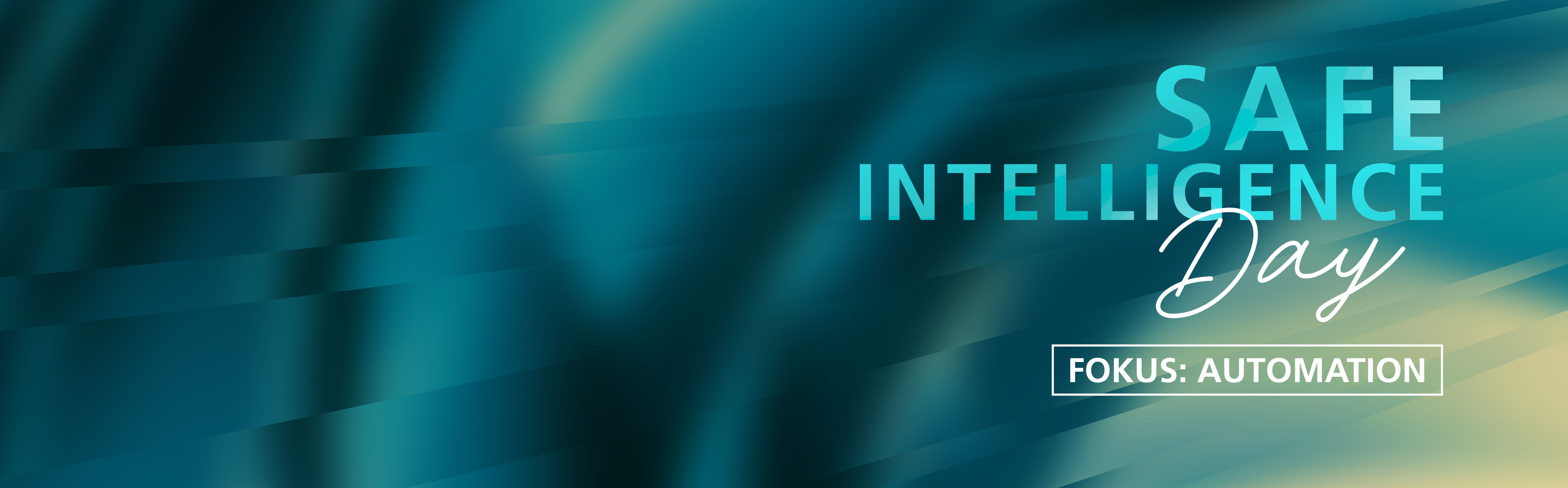 Key Visual des Safe Intelligence Day: Fokus Automation